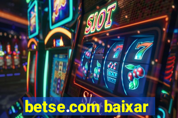 betse.com baixar